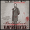 Abraham Lincoln: Vampire Hunter (Unabridged) audio book by Seth Grahame-Smith