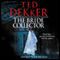 The Bride Collector (Unabridged) audio book by Ted Dekker