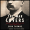 The War Lovers: Roosevelt, Lodge, Hearst, and the Rush to Empire, 1898 (Unabridged) audio book by Evan Thomas