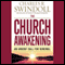 The Church Awakening: An Urgent Call for Renewal (Unabridged) audio book by Charles R. Swindoll