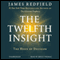 The Twelfth Insight: The Hour of Decision (Unabridged) audio book by James Redfield