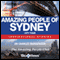 Amazing People of Sydney: Inspirational Stories (Unabridged) audio book by Charles Margerison