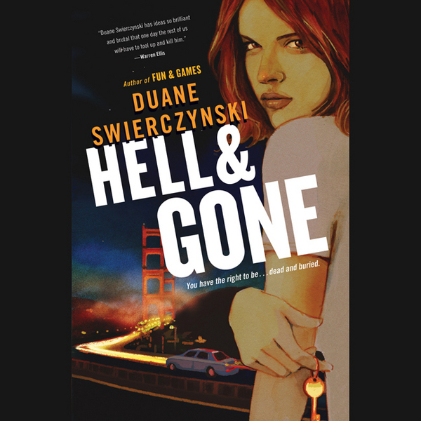 Hell and Gone (Unabridged) audio book by Duane Swierczynski