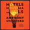 Hotels, Hospitals, and Jails: A Memoir (Unabridged) audio book by Anthony Swofford