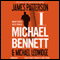 I, Michael Bennett: Michael Bennett, Book 5 (Unabridged) audio book by James Patterson, Michael Ledwidge