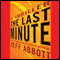 The Last Minute (Unabridged) audio book by Jeff Abbott