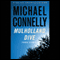 Mulholland Dive: Three Stories (Unabridged) audio book by Michael Connelly