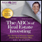 Rich Dad Advisors: ABCs of Real Estate Investing: The Secrets of Finding Hidden Profits Most Investors Miss (Unabridged) audio book by Ken McElroy