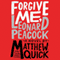 Forgive Me, Leonard Peacock (Unabridged) audio book by Matthew Quick