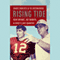 Rising Tide: Bear Bryant, Joe Namath, and Dixie's Last Quarter (Unabridged) audio book by Randy Roberts, Ed Krzemienski