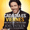Cada Da es Viernes [Every Day a Friday]: Cmo ser mas feliz 7 das por semana [How to Be Happier 7 Days a Week] (Unabridged) audio book by Joel Osteen