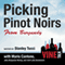 Picking Pinot Noirs from Burgundy: Vine Talk Episode 103 audio book by Vine Talk