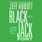 Black Jack Point: Whit Mosley, Book 2 (Unabridged) audio book by Jeff Abbott