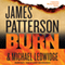 Burn (Unabridged) audio book by James Patterson, Michael Ledwidge