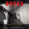 Brood (Unabridged) audio book by Chase Novak