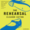 The Rehearsal: A Novel (Unabridged) audio book by Eleanor Catton