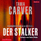 Der Stalker audio book by Tania Carver