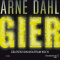 Gier audio book by Arne Dahl