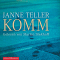 Komm audio book by Janne Teller