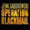 Operation Blackmail audio book by Jenk Saborowski