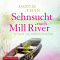 Sehnsucht nach Mill River audio book by Darcie Chan