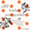 Einfach unvergesslich audio book by Rowan Coleman
