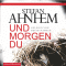 Und morgen du audio book by Stefan Ahnhem