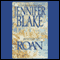 Roan audio book by Jennifer Blake