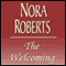 The Welcoming (Unabridged) audio book by Nora Roberts