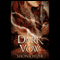 Dark Vow (Unabridged) audio book by Shona Husk