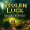 The Stolen Luck (Unabridged) audio book by Shawna Reppert