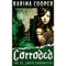 Corroded: The St. Croix Chronicles, Book 3 (Unabridged) audio book by Karina Cooper