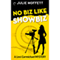 No Biz like Showbiz (Unabridged) audio book by Julie Moffett