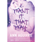I Want It That Way (Unabridged) audio book by Ann Aguirre