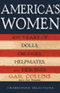 America's Women: 400 Years of Dolls, Drudges, Helpmates, and Heroines (Unabridged Selections) (Unabridged) audio book by Gail Collins