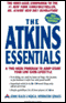 The Atkins Essentials: A Two-Week Program to Jump-Start Your Low Carb Lifestyle audio book by Atkins Health, Medical Information Services