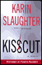 Kisscut: A Novel audio book by Karin Slaughter