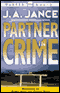 Partner in Crime audio book by J.A. Jance