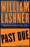 Past Due audio book by William Lashner