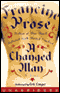 A Changed Man (Unabridged) audio book by Francine Prose