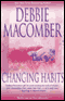 Changing Habits audio book by Debbie Macomber