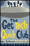 The Get Rich Quick Club (Unabridged) audio book by Dan Gutman
