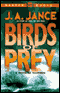 Birds of Prey: A Novel of Suspense audio book by J.A. Jance