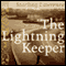 The Lightning Keeper audio book by Starling Lawrence