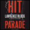 Hit Parade (Unabridged) audio book by Lawrence Block