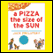A Pizza the Size of the Sun (Unabridged) audio book by Jack Prelutsky