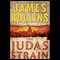 The Judas Strain: A Sigma Force Novel, Book 4 (Unabridged) audio book by James Rollins