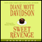 Sweet Revenge (Unabridged) audio book by Diane Mott Davidson