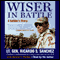 Wiser in Battle: A Soldier's Story audio book by Ricardo S. Sanchez