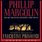 Executive Privilege (Unabridged) audio book by Phillip Margolin